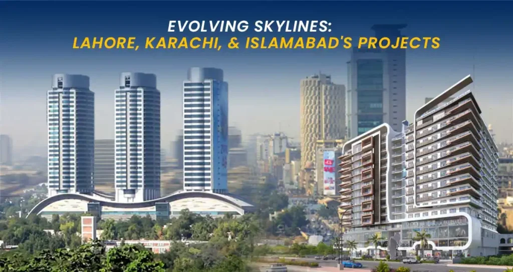 Evolving-Skylines-Lahore-Karachi-Islamabads-Projects